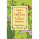 Herbs and Herb Lore of Colonial America