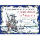 A Children's Color Book of Jamestown In Virginia