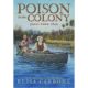 Poison In The Colony